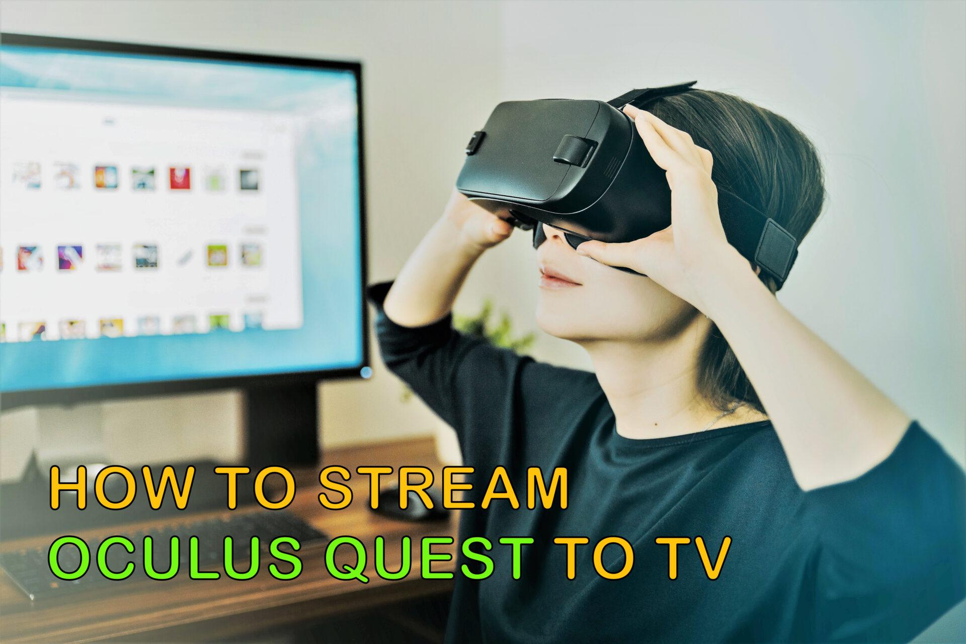 how to stream oculus quest 2 to samsung tv